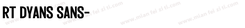 RT Dyans Sans字体转换
